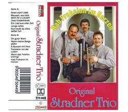 Orig. Stradner Trio - Hab Frohsinn im Herzen MC Neu