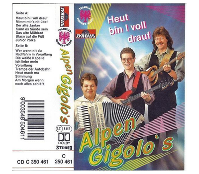 Alpen Gigolos - Heut bin i voll drauf