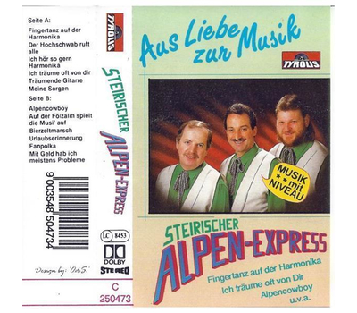 Steirischer Alpen-Express - Aus Liebe zur Musik MC Neu