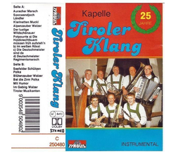 Kapelle Tiroler Klang - 25 Jahre Instrumental