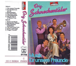 Orig. Schneckentler - Musik fr unsere Freunde