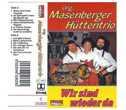 Orig. Masenberger Httentrio - Wir sind wieder da MC