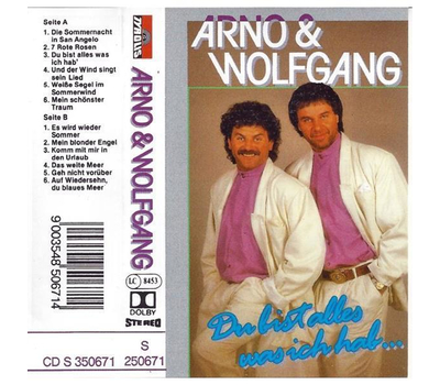 Arno & Wolfgang - Du bist alles was ich hab ...