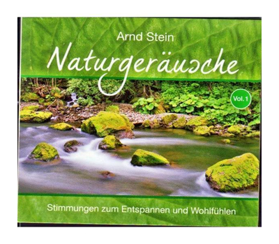 Dr. Arnd Stein - Naturgerusche Vol. 1