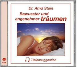 Dr. Arnd Stein - Bewusster und angenehmer trumen