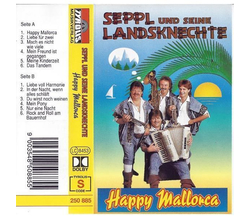 Seppl und seine Landsknechte - Happy Mallorca