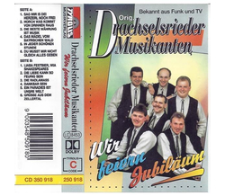 Drachselsrieder Musikanten - Wir feiern Jubilum