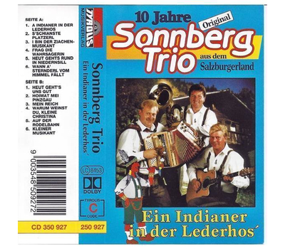 Orig. Sonnberg Trio - Ein Indianer in der Lederhos 10 Jahre MC Neu