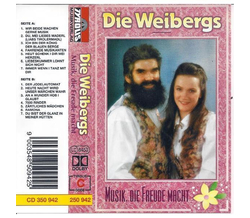 Die Weibergs - Musik, die Freude macht MC Neu