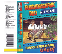 Buschenschank Duo - Buschenschank Gaudi mit Witze MC Neu