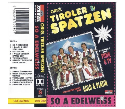 Orig. Tiroler Spatzen - So a Edelweiss