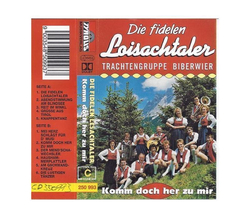 Fidelen Loisachtaler - Komm doch her zu mir