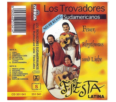 Los Trovadores Sudamericanos - Feuer Rhythmus und Liebe Fiesta Latina