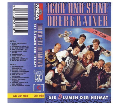 Igor und seine Oberkrainer - Die Blumen der Heimat MC Neu