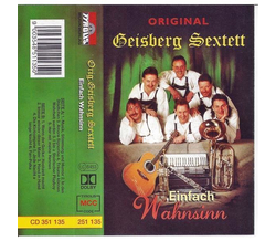 Orig. Geisberg Sextett - Einfach Wahnsinn