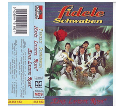 Fidele Schwaben - Eine letzte Rose