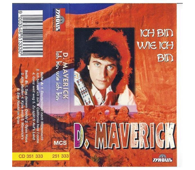 Maverick D. - Ich bin wie ich bin