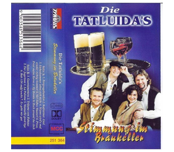 Die Tatluidas - Stimmung im Brukeller