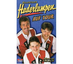 Zillertaler Haderlumpen - Auf Tour