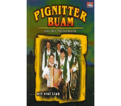 Pignitter Buam - ...mit viel Liab