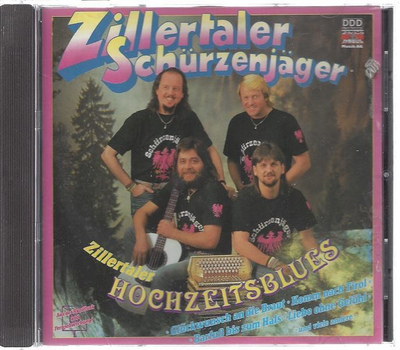 Schrzenjger (Zillertaler) - Zillertaler Hochzeitsblues