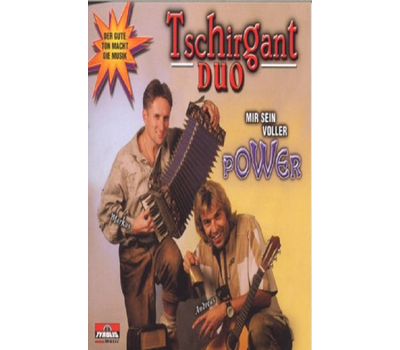 Tschirgant Duo - Mir sein voller Power