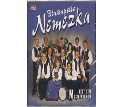 Blaskapelle Nemezka - Heut sind Musikanten da