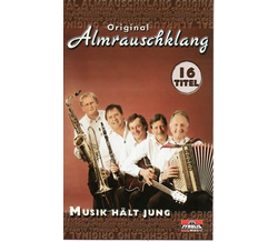 Original Almrauschklang - Musik hlt jung