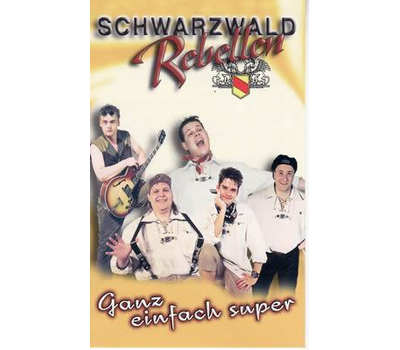 Schwarzwald Rebellen - Ganz einfach super