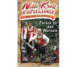 Willi Krll & die Skilehrer - Zurck zu den Wurzeln