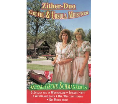 Zither-Duo Gretel & Ursula Meistner - Musikalische Schmankerln