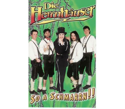 Die Herrnhuser - A so a Schmarrn