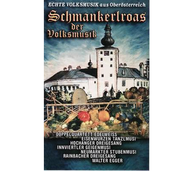 Schmankerlroas der Volksmusik