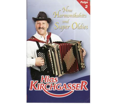 Hias Kirchgasser - Neue Harmonikahits und super Oldies Folge 2