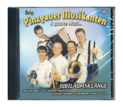 Pinzgauer Musikanten - Jubilumsklnge - A guate Musi...