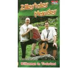 Zillertaler Mander - Willkommen im Tirolerland