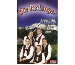 Die Reiflinger - Freunde, hier sind wir wieder MC Neu