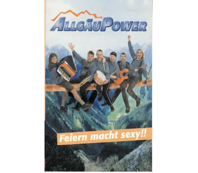 Allgupower - Feiern macht sexy!!