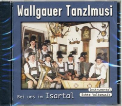 Wallgauer Tanzlmusi - Bei uns im Isartal (Instrumental)