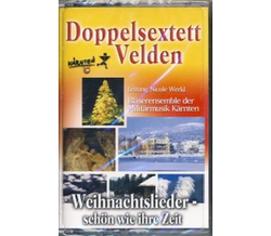 Doppelsextett Velden - Weihnachtslieder - so schn wie...