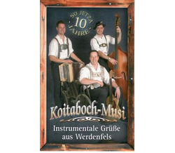 Koitaboch-Musi - Instrumentale Gre aus Werdenfels MC Neu