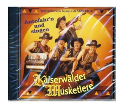 Kaiserwlder Musketiere - Autofahrn und singen