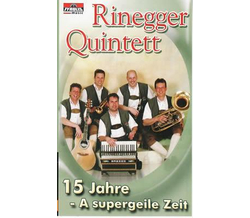 Rinegger Quintett - 15 Jahre A supergeile Zeit