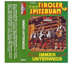 Orig. Tiroler Spitzbuam - Immer unterwegs MC