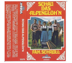 Familie Schroll - Schau das Alpenglhn