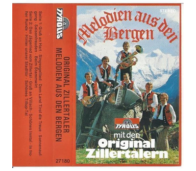 Original Zillertaler - Melodien aus den Bergen