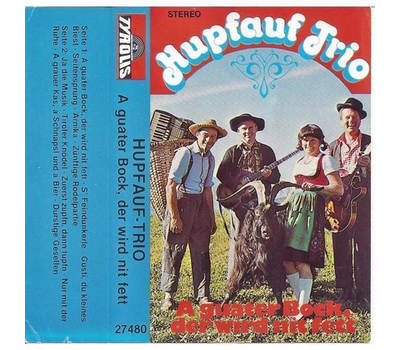 Hupfauf Trio - A guater Bock, der wird nit fett