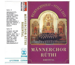 Rthi Rheintal, Mnnerchor - Weihnachtszeit - Stille Zeit