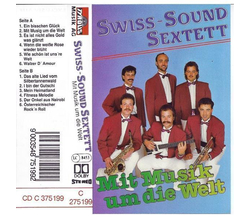 Swiss Sound Sextett - Mit Musik um die Welt