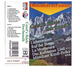 Gustls frhliche Dorfmusik - Dolomitentrume